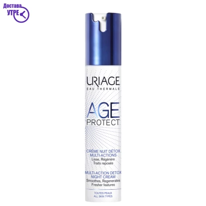 Uriage age protect – multi-action detox night cream ноќна детокс кремa, 40 ml Брчки & Стареење Kiwi.mk