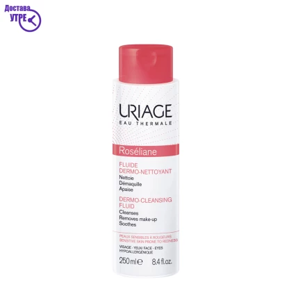 Uriage roséliane – dermo-cleansing fluid лосион за миење, 250 ml Хигиена & Убавина Kiwi.mk